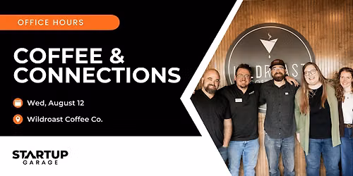 Coffee & Connections: Startup Garage Office Hours