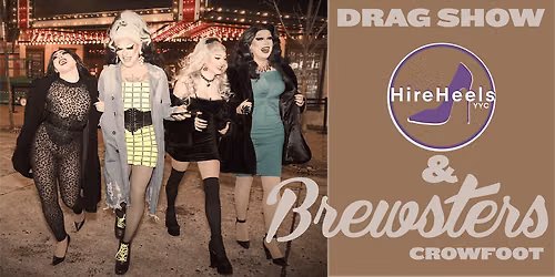 Drag Brunch - Brewsters Crowfoot