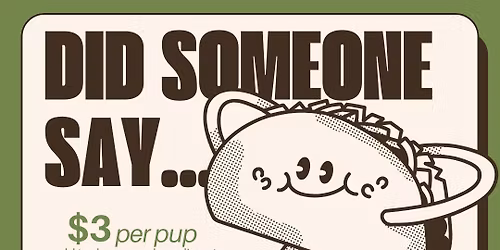 Taco Tuesday at Cinder Hills Kennels