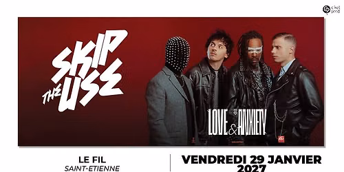 SKIP THE USE \u2022 29 janvier 2027 \u2022 Le Fil Smac