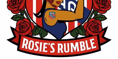 ROSIE'S RUMBLE - PRESEASON EVENT