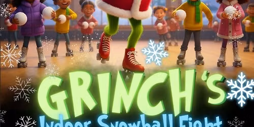 Grinch's Indoor Snowball Fight