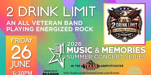 Music & Memories Concert - 2 Drink Limit