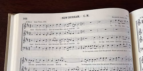 Shape note singing: Sacred Harp & Shenandoah Harmony