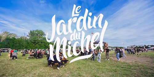 Le Jardin du Michel \u00b7 21\u00e8me \u00e9dition