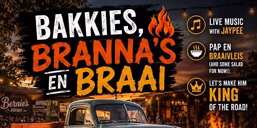 Bakkies, Branna's and Braai