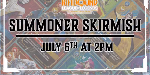 Unleashed Summoner Skirmish
