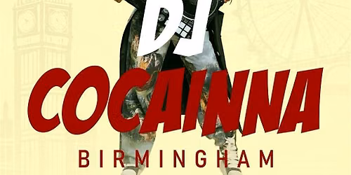 DJ COCAINNA LIVE IN BIRMINGHAM