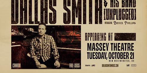 Dallas Smith + His Band (UNPLUGGED)