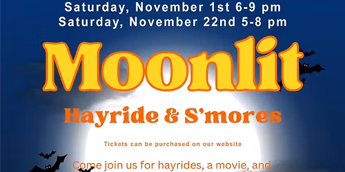 Moonlit Hayride, Movie, and S'mores, 3 nights only