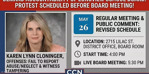 PUBLIC PROTEST: Demand Accountability of Longview School Board! 