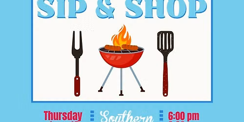 Summer Cookout Sip & Shop at SVC
