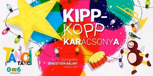 Gy\u0151ri Balett: Kippkopp kar\u00e1csonya