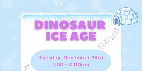 Dinosaur Ice Age Camp