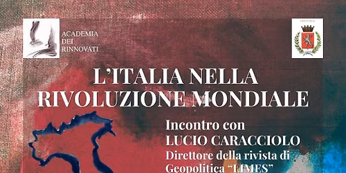 L'ITALIA NELLA RIVOLUZIONE MONDIALE - Incontro con LUCIO CARACCIOLO @ La Fornace di Asolo 