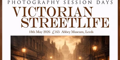 Session Day's Victorian StreetLife SOLD OUT