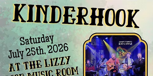 Kinderhook Returns to the Lizzie Rose Room