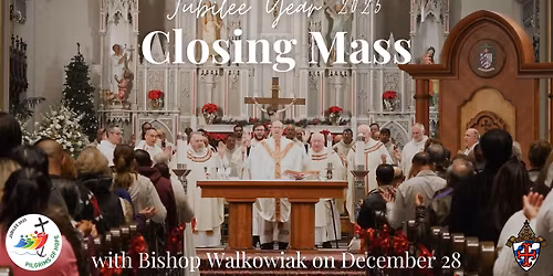 Closing Mass for Jubilee 2025: Pilgrims of Hope