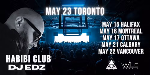 HABIBI TORONTO  ft. DJ EDZ