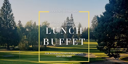 Lunch Buffet @ Mr. A's Patio Restaurant
