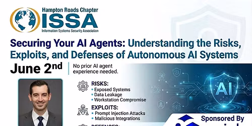 ISSA-HR Presents: Securing Your AI Agents