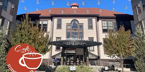 Caf\u00e9 con El Centro de la Raza Tour