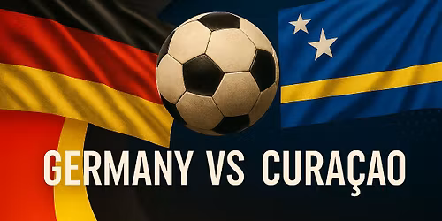 World Cup Watch Party: Germany v Cura\u00e7ao