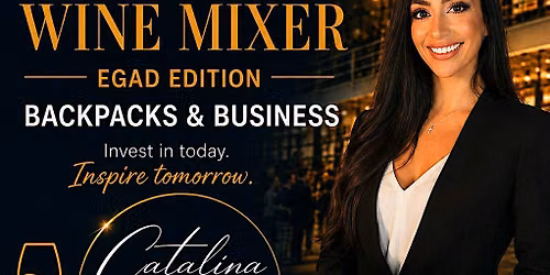Catalina Wine Mixer : EGAD Business & Backpacks Edition