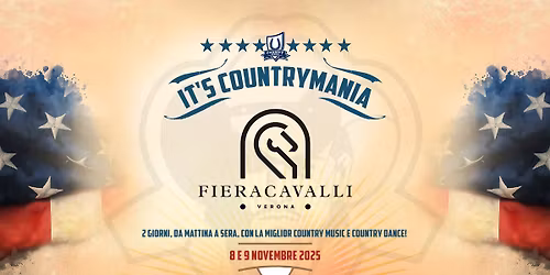 It's Countrymania!!! Fieracavalli - 8 e 9 Novembre 2025