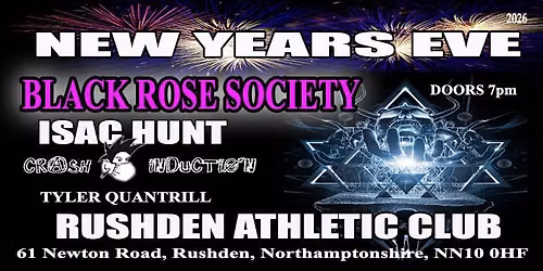 NYE @ The Ath Rushden, BRS + ISAC HUNT + CRASH INDUCTION + TYLER QUANTRILL