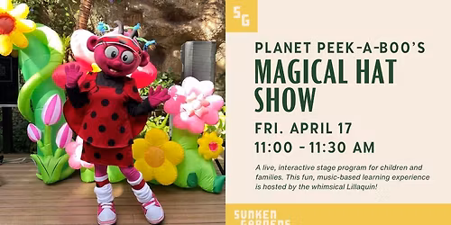 Magical Hat Show presented by Planet Peek-A-Boo