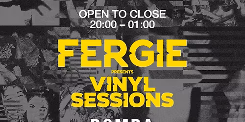 Fergie Vinyl Sessions All Night Long | Bomba Exeter 28.02.26