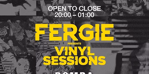 Fergie Vinyl Sessions All Night Long | Bomba Exeter 28.02.26