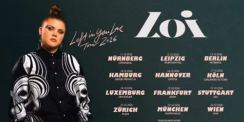 Loi - Left In Your Love Tour 2026 | Hannover