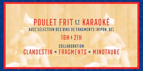 Poulet Frit et Karaok\u00e9