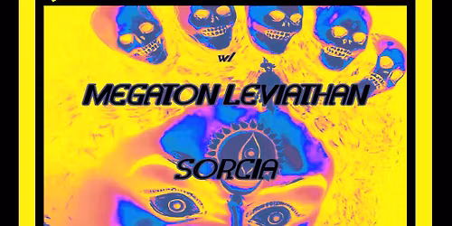 MEGATON LEVIATHAN \/\/ SORCIA \/\/ OF LIONESS \/\/ MONED \/\/ ACROSS THE NARROWS \/\/ COLORBARD VISUAL