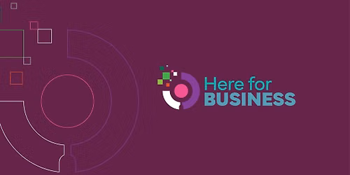 Here for Business August Workshop