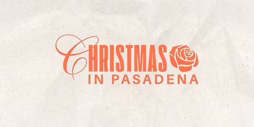 Christmas in Pasadena
