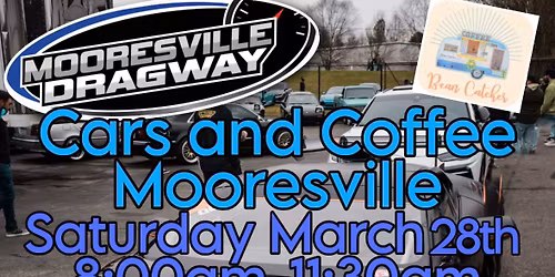 Cars and Coffee Mooresville @ Mooresville dragway