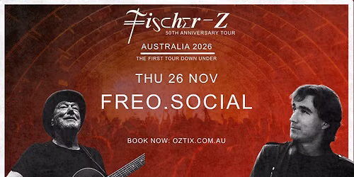 Fischer-Z | Freo Social | Fremantle WA, Australia