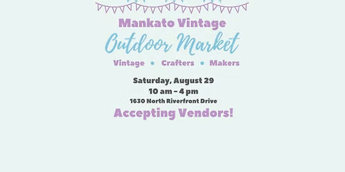 Mankato Vintage "Outdoor Market" August 29, 2026