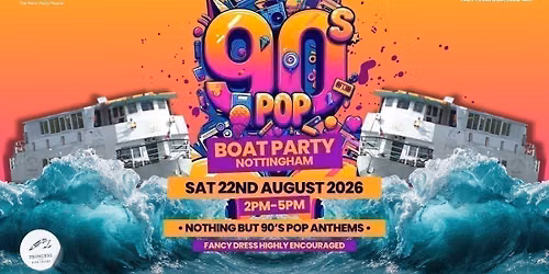 90s Pop Boat Party