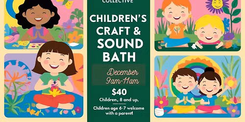 Children's Craft & Sound Bath