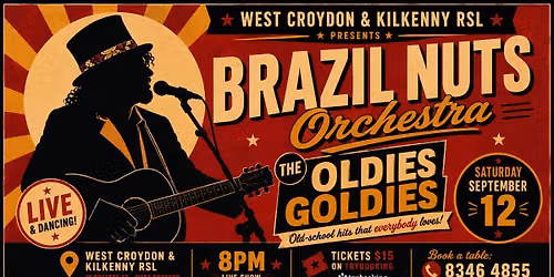 BRAZIL NUTS back at West Croydon & Kilkenny RSL