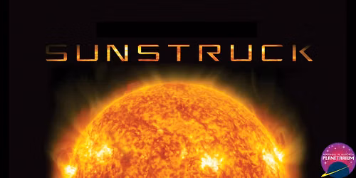 Family Program: Sunstruck