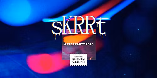 Afterparty \u2013 sKRRt x Poczta G\u0142\u00f3wna