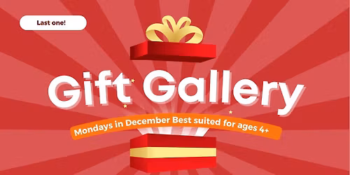 Gift Gallery - the final one!