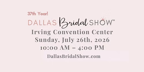 Dallas Bridal Show\u2122