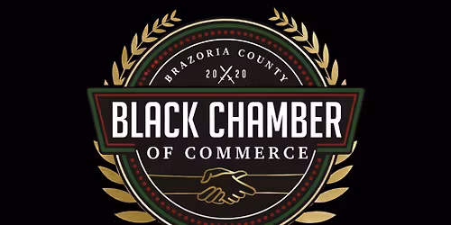 Black Chamber of Brazoria County\u2019s Inaugural Gala 