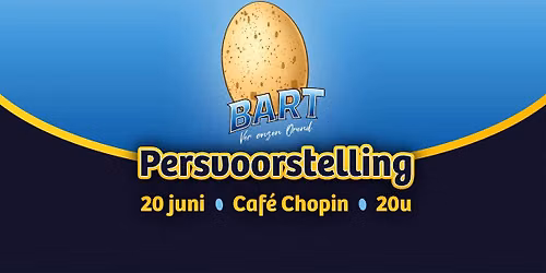 Persveerstelling Bart v\u00e9r 'n Orend 2027